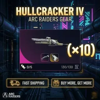 ARC Raiders - Hullcracker IV  ×  10