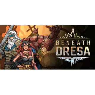 Beneath Oresa