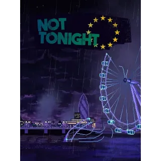 Not Tonight