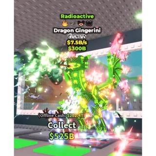 Radioactive Dragon gingerini 7.5B/S Steal a brainrot