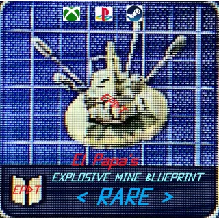 EXPLOSIVE MINE BLUEPRINT