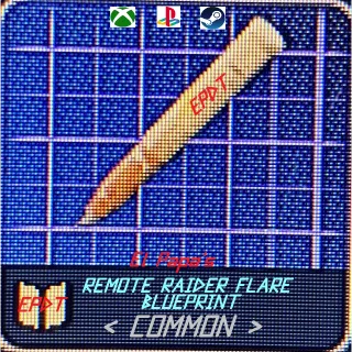 REMOTE RAIDER FLARE BLUEPRINT