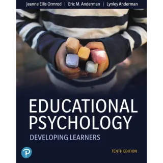 Educational Psychology Developing Learners 10th Edition, Tenth Edition 