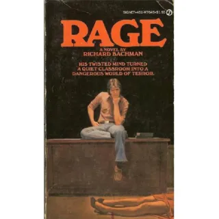 Rage by Stephen King (Richard Bachman) 