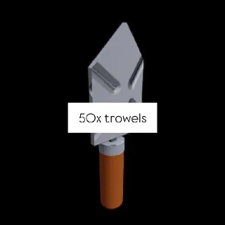 50x trowels - GAG 2