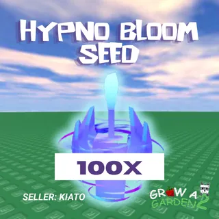 100x Hypno Bloom Seed GAG 2