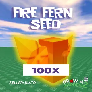 100x Fire Fern Seed GAG 2