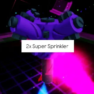 2x Super Sprinkler GAG 2