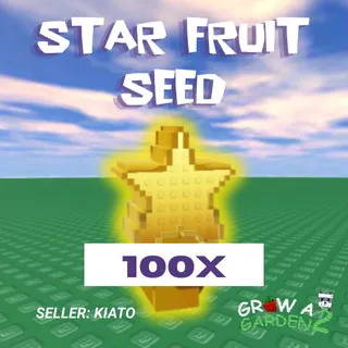 100x Star Fruit Seed GAG 2