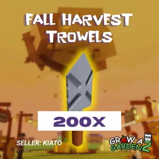 200x Fall Harvest Trowels GAG 2