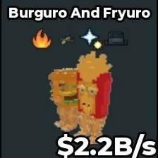 Burguro And Fryuro