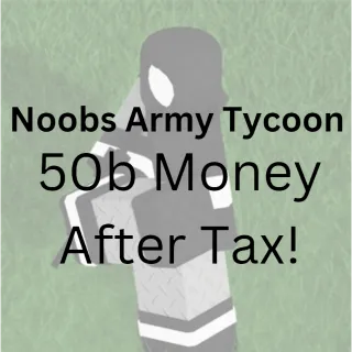 Noobs Army Tycoon | 50b Money