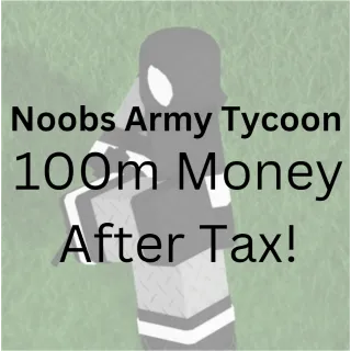 Noobs Army Tycoon | 100m Money