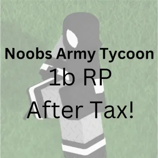 Noobs Army Tycoon | 1b RP