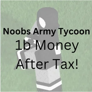 Noobs Army Tycoon | 1b Money