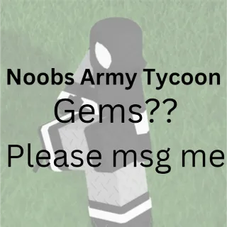 Noobs Army Tycoon | Gems??