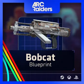Bobcat Blueprint [Arc Raiders]