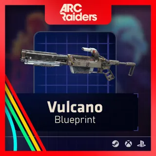 Vulcano Blueprint [Arc Raiders]