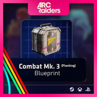 Combat Mk. 3 (Flanking) Blueprint [Arc Raiders]
