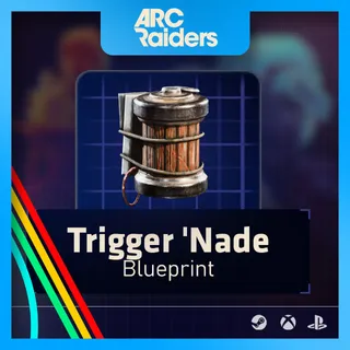 Trigger Nade Blueprint [Arc Raiders]
