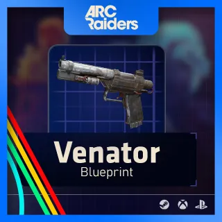 Venator Blueprint [Arc Raiders]
