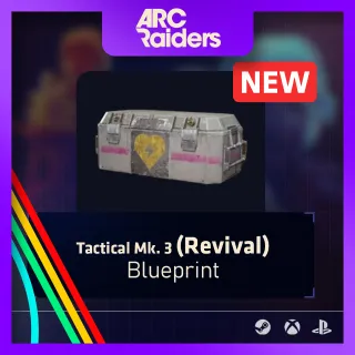 Tactical Mk. 3 (Revival) Blueprint [Arc Raiders]