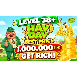 Must lv38+ 1M Coins - Hay day