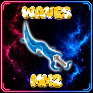 Waves - MM2