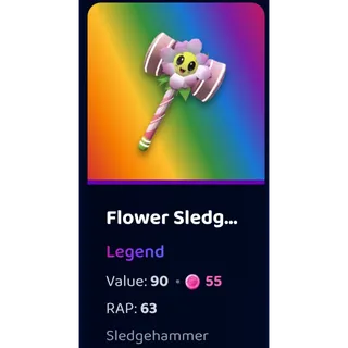 Flower Sledgehammer | Baddies