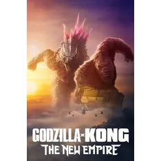 Godzilla x Kong: The New Empire 