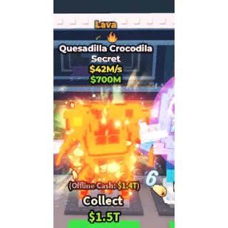 Quesadilla Crocodila Lava 42m/s