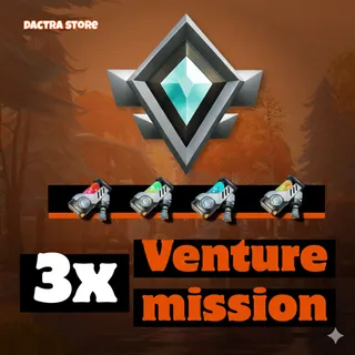 3x VENTURE MISSIONS CARRY | ANY PL | DACTRA OG BOOSTER ⚡
