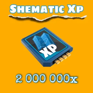 Shematic Xp 2 Million