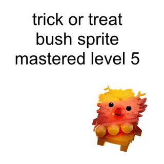 Trick Or Treat Bush Sprite