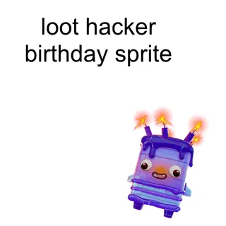 Loot Hacker Birthday Sprite
