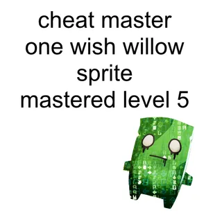 Cheat Master One Wish Willow Sprite