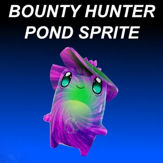 Bounty Hunter Pond Sprite