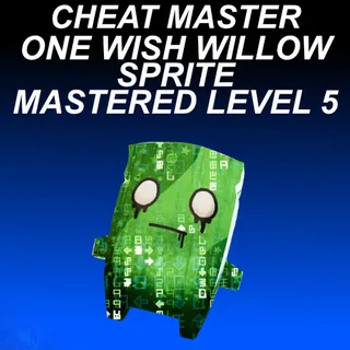 Cheat Master One Wish Willow Sprite