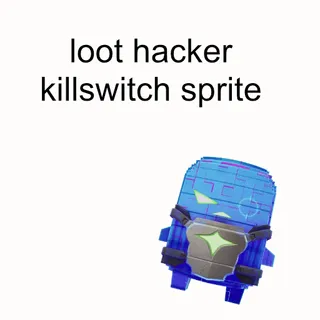 Loot Hacker Killswitch Sprite