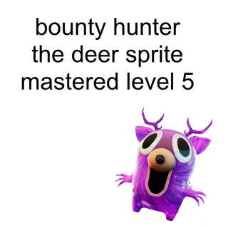 Bounty Hunter The Deer Sprite