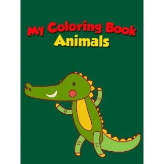 My Coloring Book: Animals