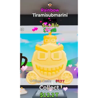 1.1B/s Rainbow Tiramisubmarini w/ 1 Traits