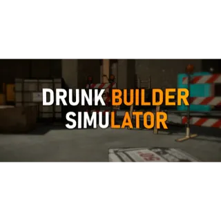 Drunk Builder Simulator