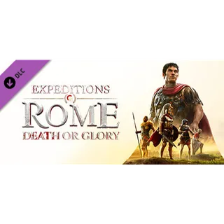 Expeditions: Rome - Death or Glory