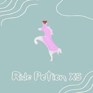 X5 RIDE A PET POTION