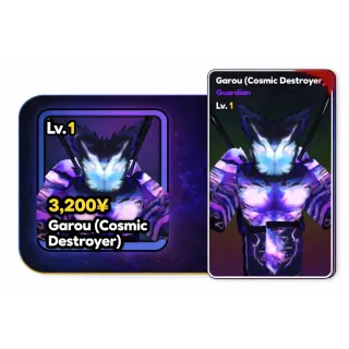 Garou (Cosmic Destroyer) - Anime Guardians