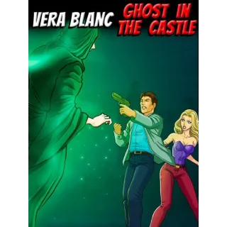 Vera Blanc: Ghost In The Castle