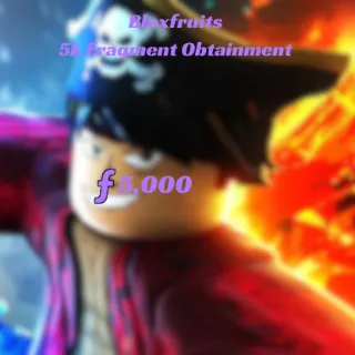 Bloxfruits 5k Fragment Obtainment