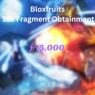 Bloxfruits 15k Fragment Obtainment