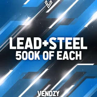 500k Steel + 500k Lead